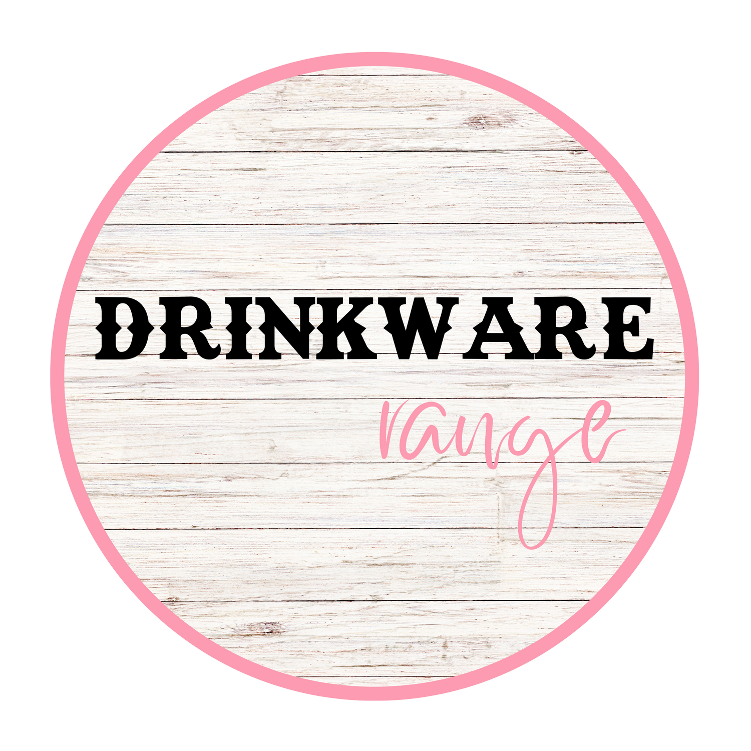 DRINKWARE RANGE